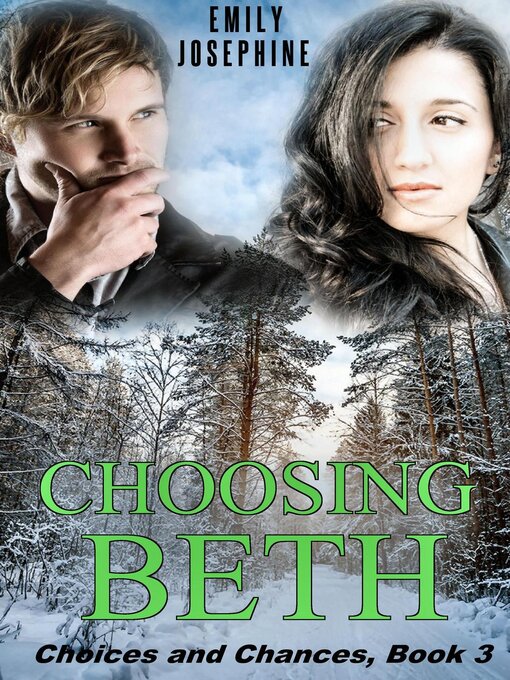 Title details for Choosing Beth by Emily Josephine - Available